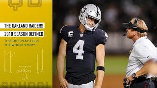 The oakland raiders 2018 season defined - this one play tells whole
story