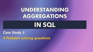 Understanding Aggregations in SQL