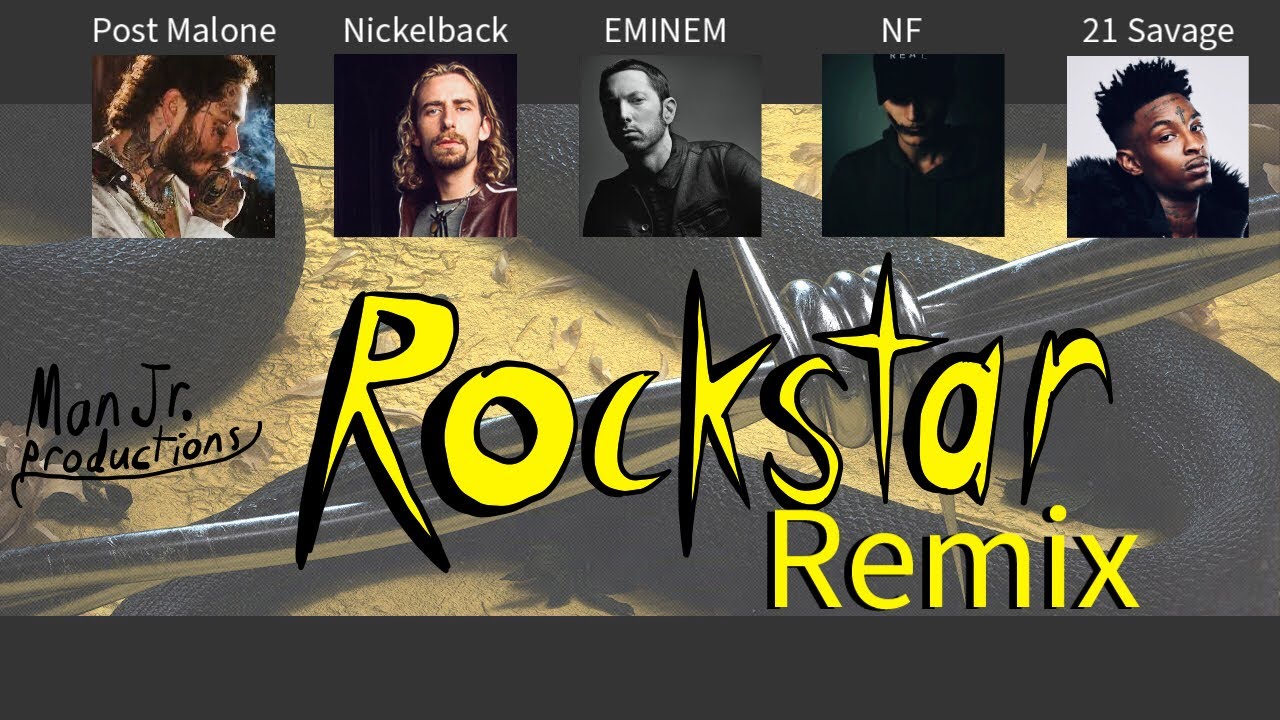 Post Malone - rockstar (feat. 21 Savage & Nickelback) (MASHUP/REMIX) 