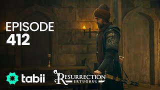 Diriliş Ertuğrul 412. Bölüm