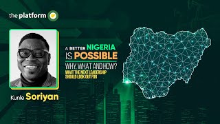 Nigeria needs wisdom and courage | Kunle Soriyan | The Platform Nigeria