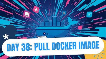 Day 38: Pull Docker Image | 100 Days of DevOps – KodeKloud Engineer