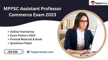 MPPSC ASSISTANT PROFESSOR COMMERCE Update Syllabus 2023, Question Bank, Free Mock Test, Exam Date