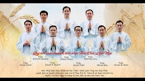 Thánh Lễ Truyền Chức Linh Mục Giáo phận Hải Phòng vào lúc 15 giờ 00 ngày 10/12/2021