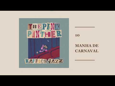 Manha de Carnaval — Raffles Jazz [10/11]