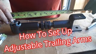 How To Set Up Adjustable Trailing Arms