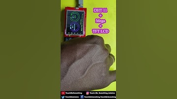 TFT LCD Arduino Mega DHT 11 | DHT 11 Error | DHT 11 Not working | 2.4  TFT LCD Teach me something