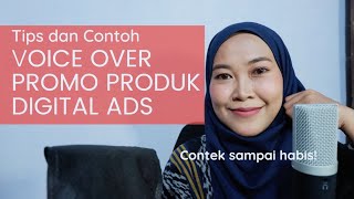 TIPS dan CONTOH VOICE OVER UNTUK PROMOSI/DIGITAL ADS