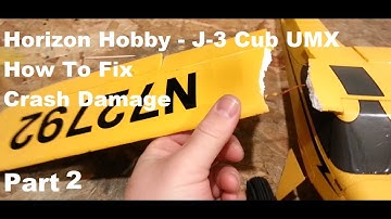 E-flite - J-3 Cub UMX - Thanksgiving Crash Repair - Part 2