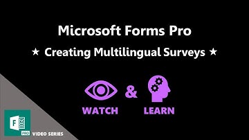 Creating Multilingual Surveys - Microsoft Forms Pro