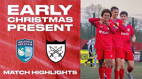 EARLY CHRISTMAS PRESENT | Walton & Hersham vs Hanwell Town - Match Highlights