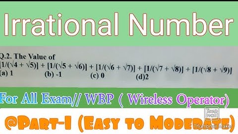 Irrational Number /  Trick / Wireless Operator (WBP) / For All Exam