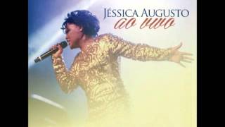 Jessica Augusto Ao Vivo   Pra não desistir