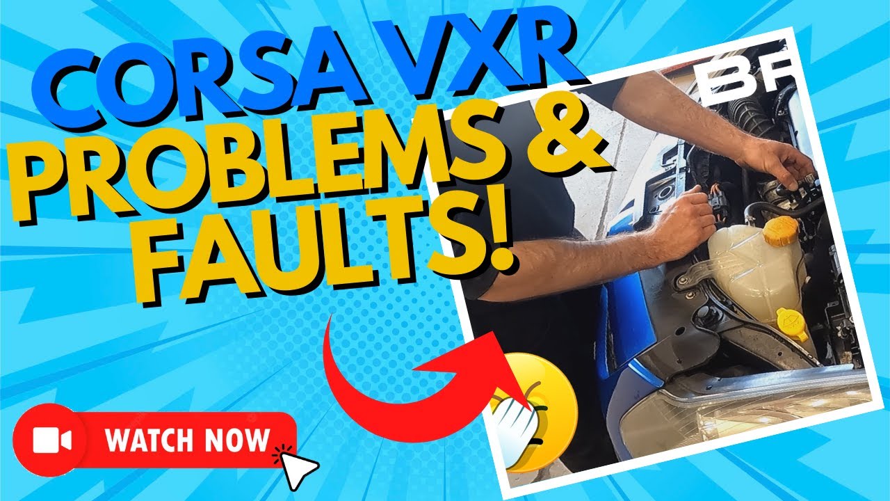VAUXHALL CORSA VXR Finding all the Problems and Faults! YouTube