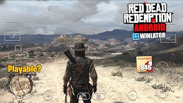 Red Dead Redemption on Android | Winlator Bionic | Gameplay test on Poco F1 Snapdragon 845 + Setting