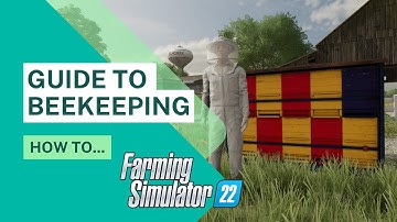 FS22 | Guide to Beekeeping - an updated guide to honey | Farming Simulator 22 | PS5