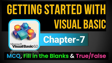 Class-8 Ch7 | Getting Started With Visual Basic