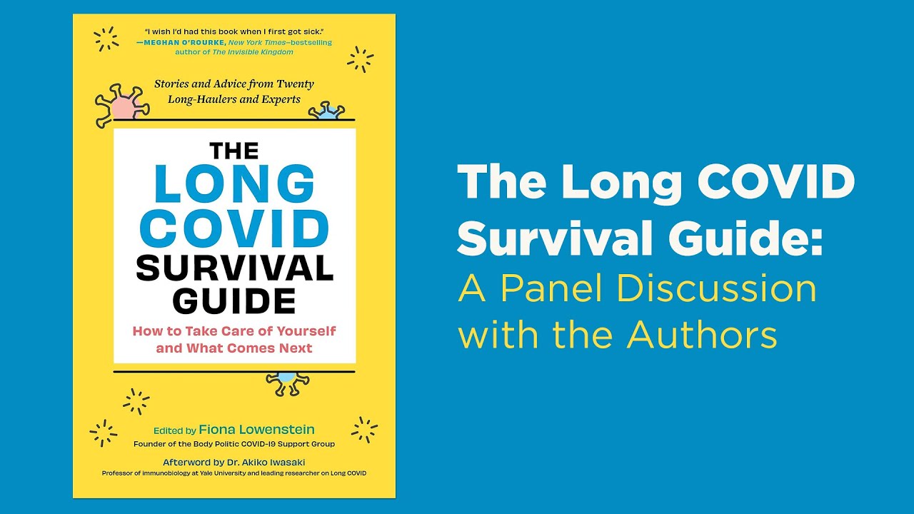 The Long COVID Survival Guide: A Panel Discussion with the Authors ...