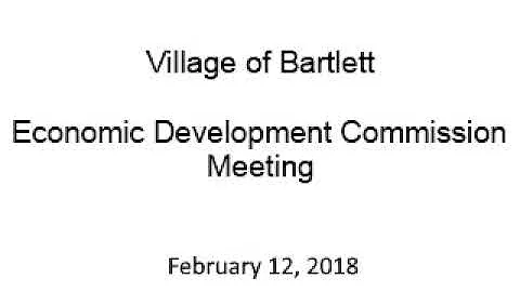 Village of Bartlett - Economic Development Commiss...