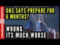 Homeland Security’s “Warning” to Prepare for 6 Months Grid Down The following video is brought to you courtesy of the Canadian Prepper YouTube Channel. Click the link below to watch it now!