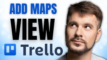How to Add Maps View to Your Trello Boards NOW!
