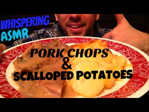 Pork Chops In Mushroom Sauce & Cheesy Scalloped Potatoes ASMR