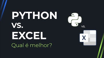 Python vs Excel: Qual é melhor?
