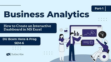 Business analytics Practical | Dasboard in Excel | Bcom Hons & Prog | SEM-6 |