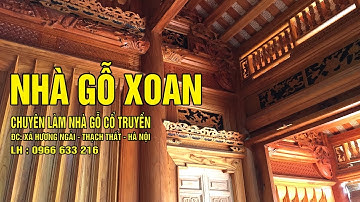 NHÀ GỖ XOAN 5 GIAN ĐẸP VÀ RẺ  - LH 0966 633216
