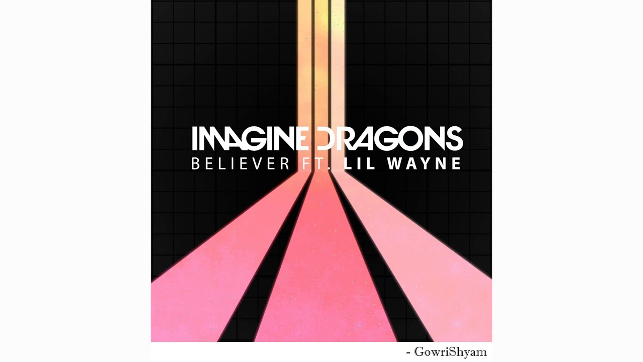 Imagine Dragons Believer Feat Lil Wayne 8d Audio Youtube Imagine dragons — believer (dynamic remix by quick) 03:24. youtube