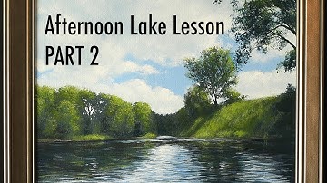 How To Paint - Afternoon Lake Part 2 - acrylic painting lesson on water, trees, clouds Tim Gagnon