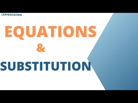 Equations & Substitution: Solving equations by substituting values ...
