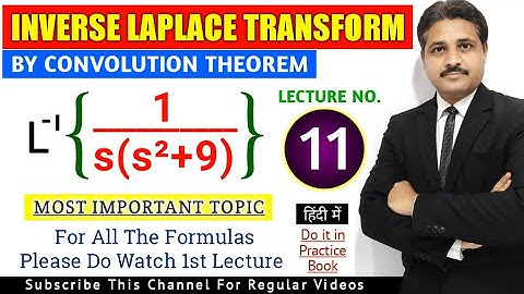 INVERSE LAPLACE TRANSFORM IN HINDI LECTURE 11 STUDY OF SOLVED PROBLEM 9