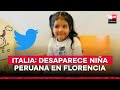 ITALIA: DESAPARECE NIÑA PERUANA EN FLORENCIA