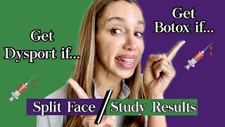 Botox vs Dysport | Split Face Results  Which one is Best for You?