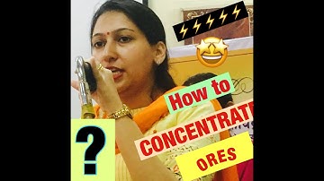 Class12| Chapter 6| Metallurgy| introduction | inorganic chemistry| concentration of ores| cbse