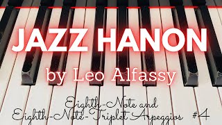 【Jazz Hanon】#4 Eighth-Note and Eighth-Note-Triplet Arpeggios