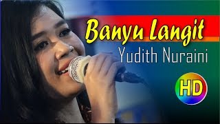 DownloadBANYU LANGIT vocal Yudith Nuraini / Campursari Wisanggeni HD video MP3 MP4 BANYU LANGIT vocal Yudith Nuraini / Campursari Wisanggeni HD video
