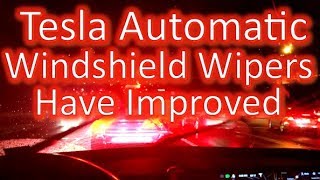 Tesla's Auto Windshield Wipers Have Improved Tesla's Auto Windshield Wipers Have Improved