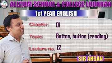 Button Button Translation | Chapter 1 English 1st year | Lecture 12 | Sir Ahsan