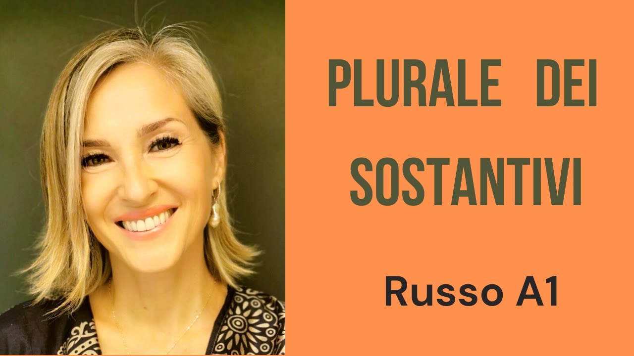 Come formare il plurale dei sostantivi in russo? YouTube