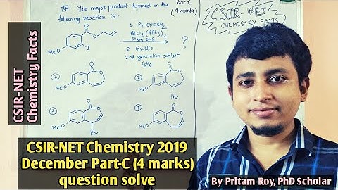 CSIR-NET Chemistry 2019 December Part-C | Heck Reaction followed by Olefin metathesis