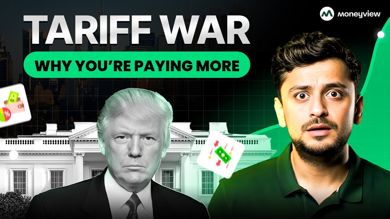 Tariffs Explained : How They Hit Your Wallet | Moneyview - YouTube