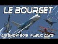Le Bourget Airshow 2019 Le Salon International de l'Aéronautique et de l'Espace  HD