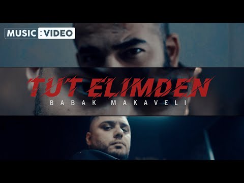 Babak Makaveli - Tut Elimden (official Music Video)