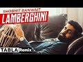 Lamberghini tabla remix  shobhit banwait the doorbeen feat ragini  latest punjabi song 2019