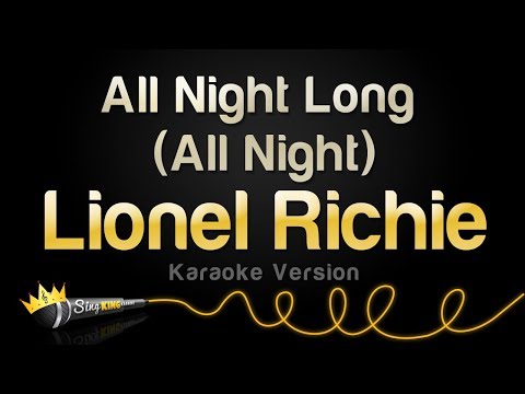 Lionel Richie - All Night Long (All Night) (Karaoke Version)