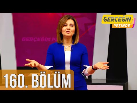 Gerçeğin Peşinde 160. Bölüm