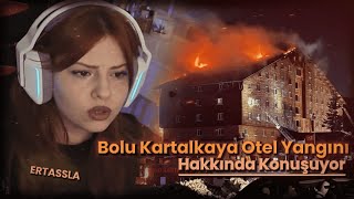 Bolu Kartalkaya Otel Yangını Hakkında Konuşuyor / Ertassla