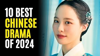 Top 10 Historical Chinese Dramas You Must Watch! 2024